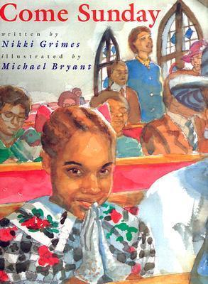 Come Sunday by Nikki Grimes