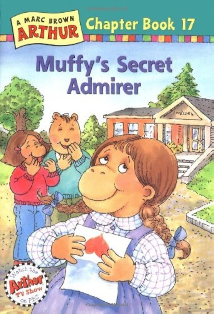 Arthur Chapter Books #17: Muffy's Secret Admirer book by Stephen Krensky
