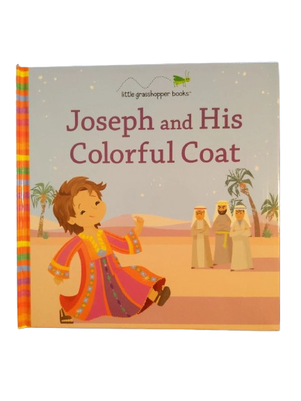 Joseph and His Colorful Coat (Little Grasshopper Books)