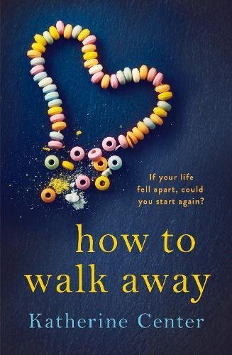 How to Walk Away book by Katherine Center