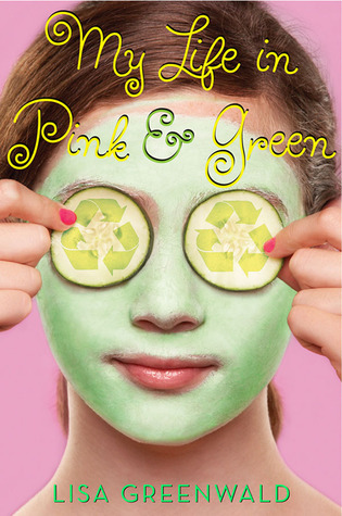 My Life in Pink & Green book by Lisa Greenwald