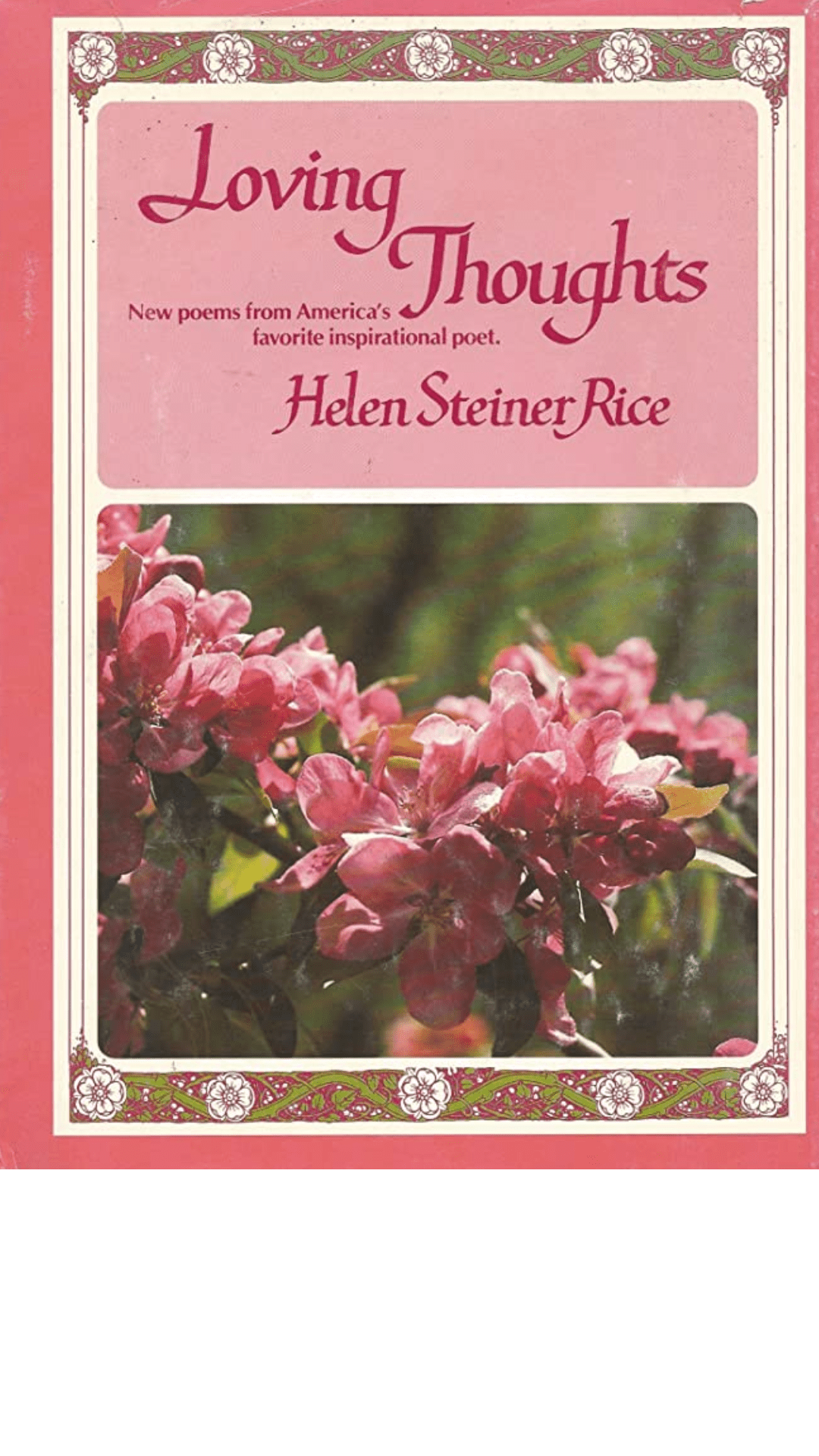 Loving Thoughts by Helen Steiner Rice
