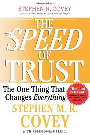 The Speed of Trust: The One Thing that Changes Everything book by Stephen M.R. Covey