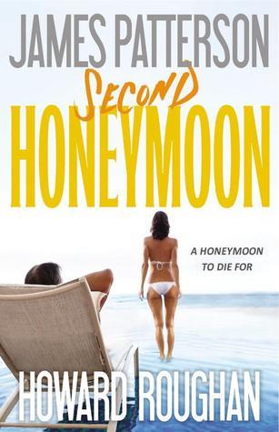 Second Honeymoon book by James Patterson