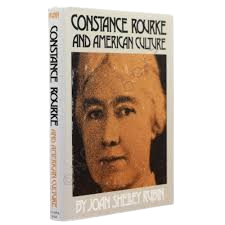 Constance Rourke and American Culture