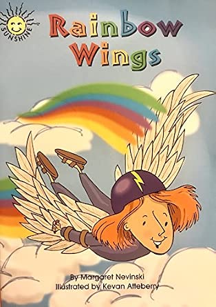Rainbow wings (Sunshine) Book By Margaret Nevinski