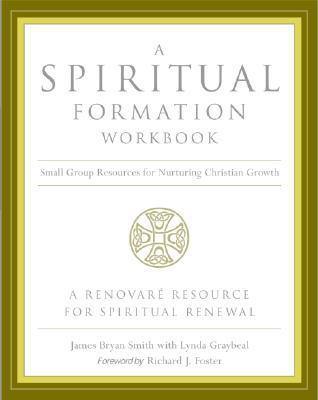 A Spiritual Formation Workbook