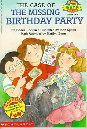 The Case of the Missing Birthday Party :Hello Math Book By Joanne Rocklin