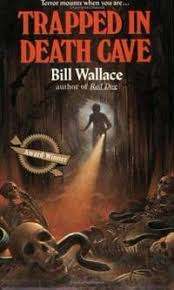 Trapped in Death Cave Book By Bill Wallace