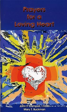 Prayers for a Loving Heart Book By Mary T. Buckman