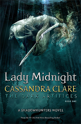 The Dark Artifices #1: Lady Midnight book by Cassandra Clare