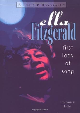 Ella Fitzgerald: First Lady of Song book by Katherine E. Krohn