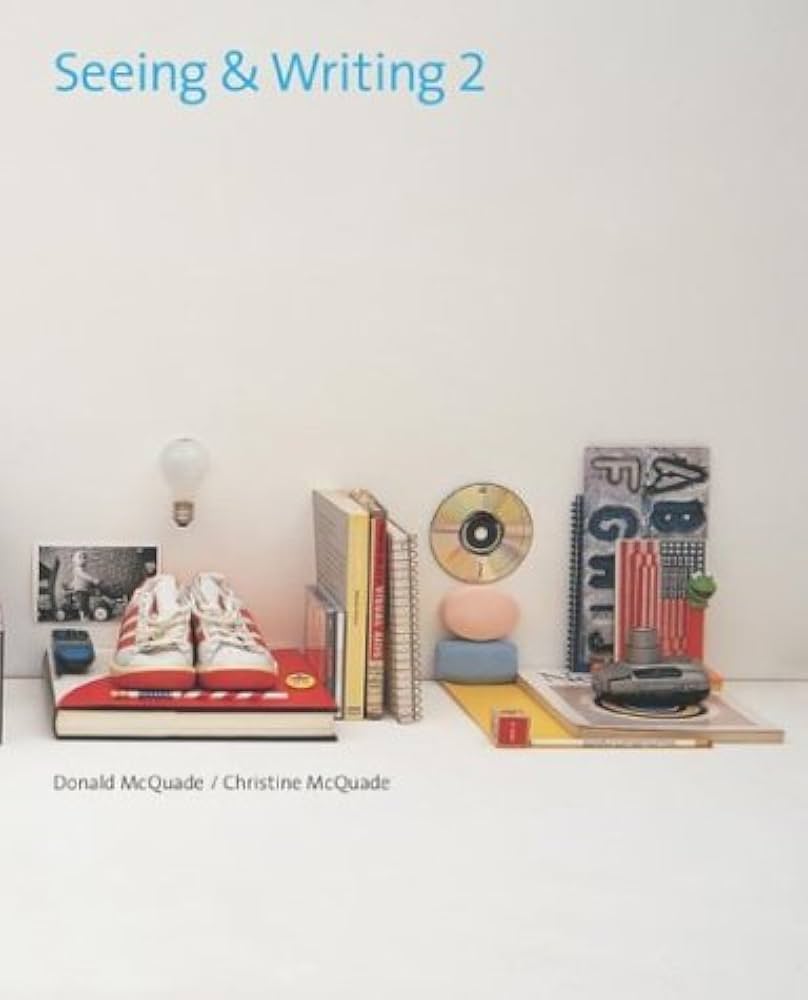 Teaching Seeing and Writing 2 book by Donald McQuade