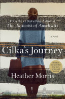 The Tattooist of Auschwitz #2: Cilka's Journey book by Heather Morris