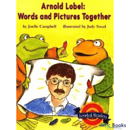 Arnold Lobel: Words and Pictures