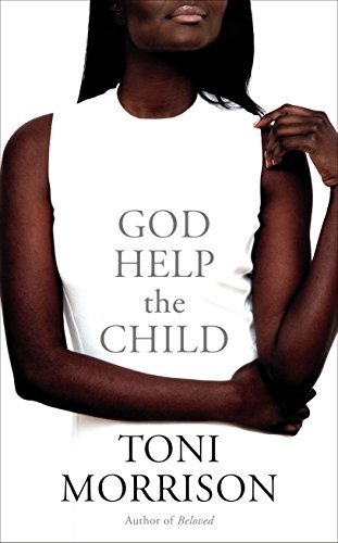 God Help the Child book by Toni Morrison