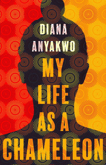 My Life As a Chameleon book by Diana Anyakwo