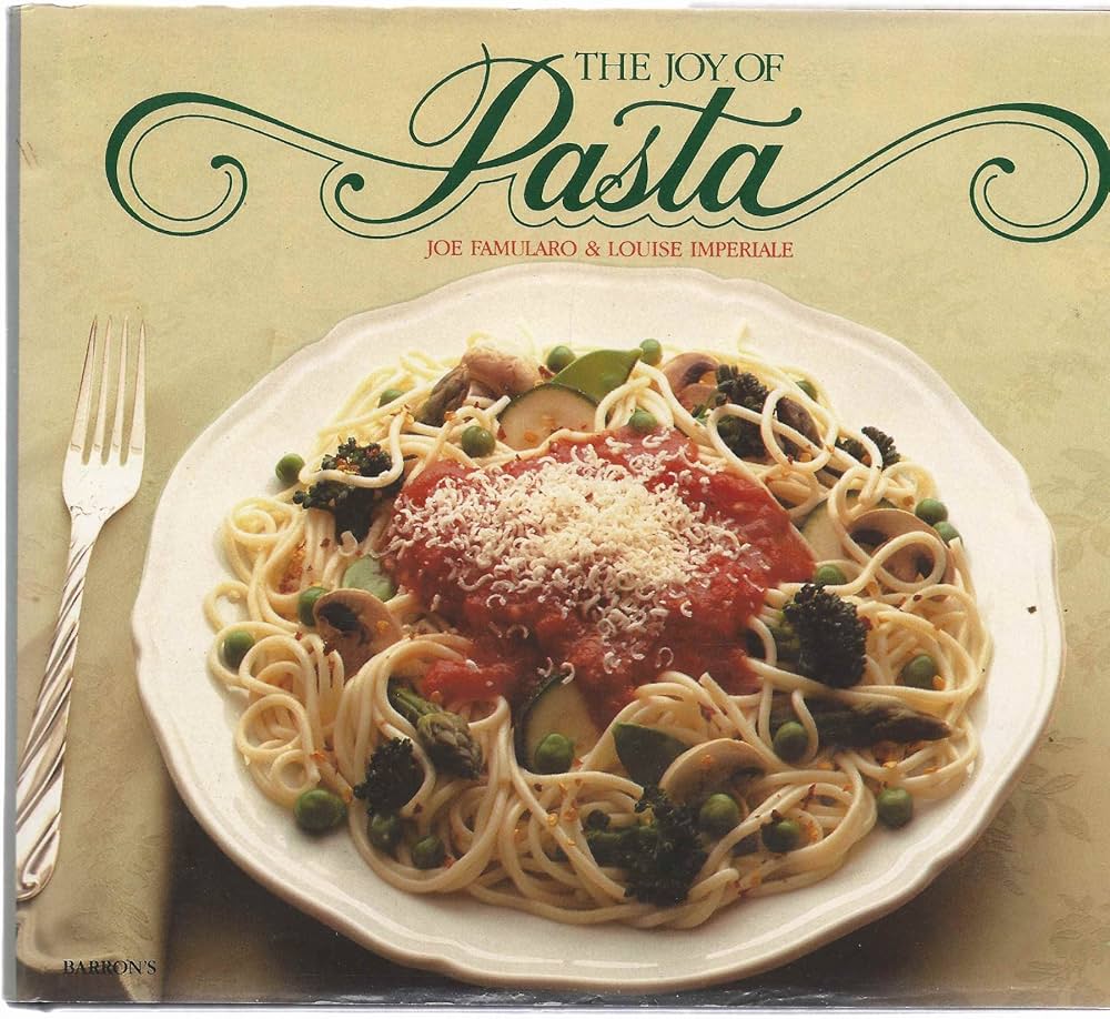 The Joy of Pasta book by Joe Famularo