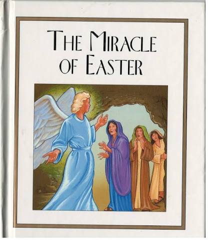 The Miracle of Easter book by Etta Wilson