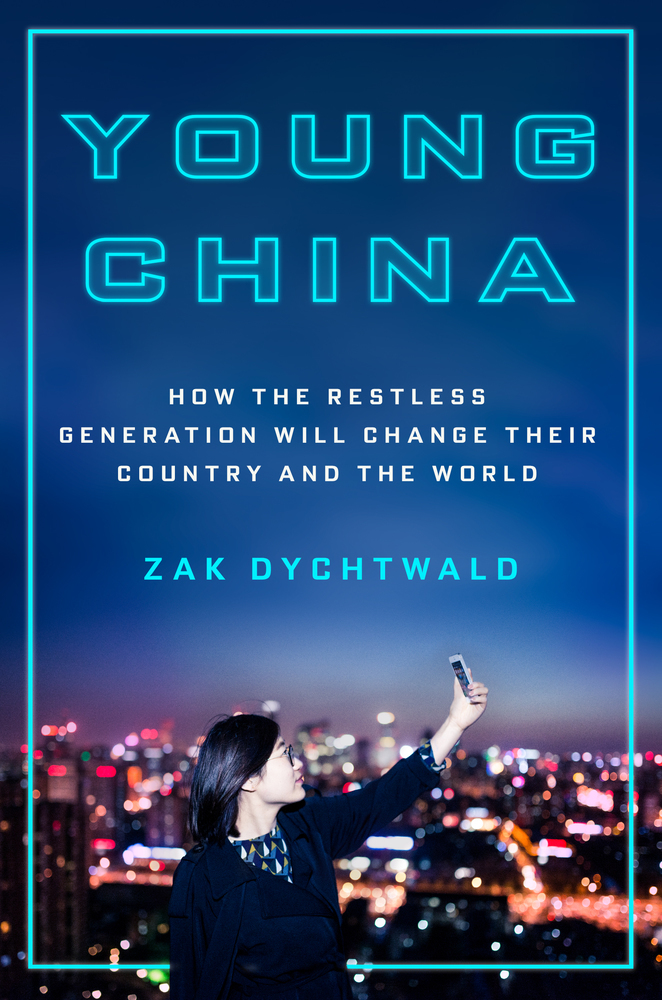 Young China: How the Restless Generation Will Change Their Country and the World book by Zak Dychtwald