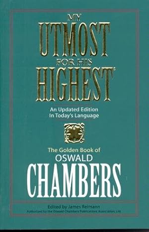 My Utmost for His Highest book by Oswald Chambers