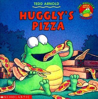 Huggly #4: Huggly's Pizza  by Tedd Arnold