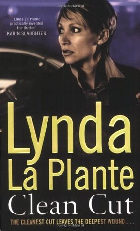 Anna Travis #3: Clean Cut book by Lynda La Plante