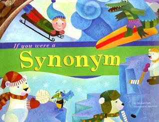 If You Were a Synonym book by Michael Dahl