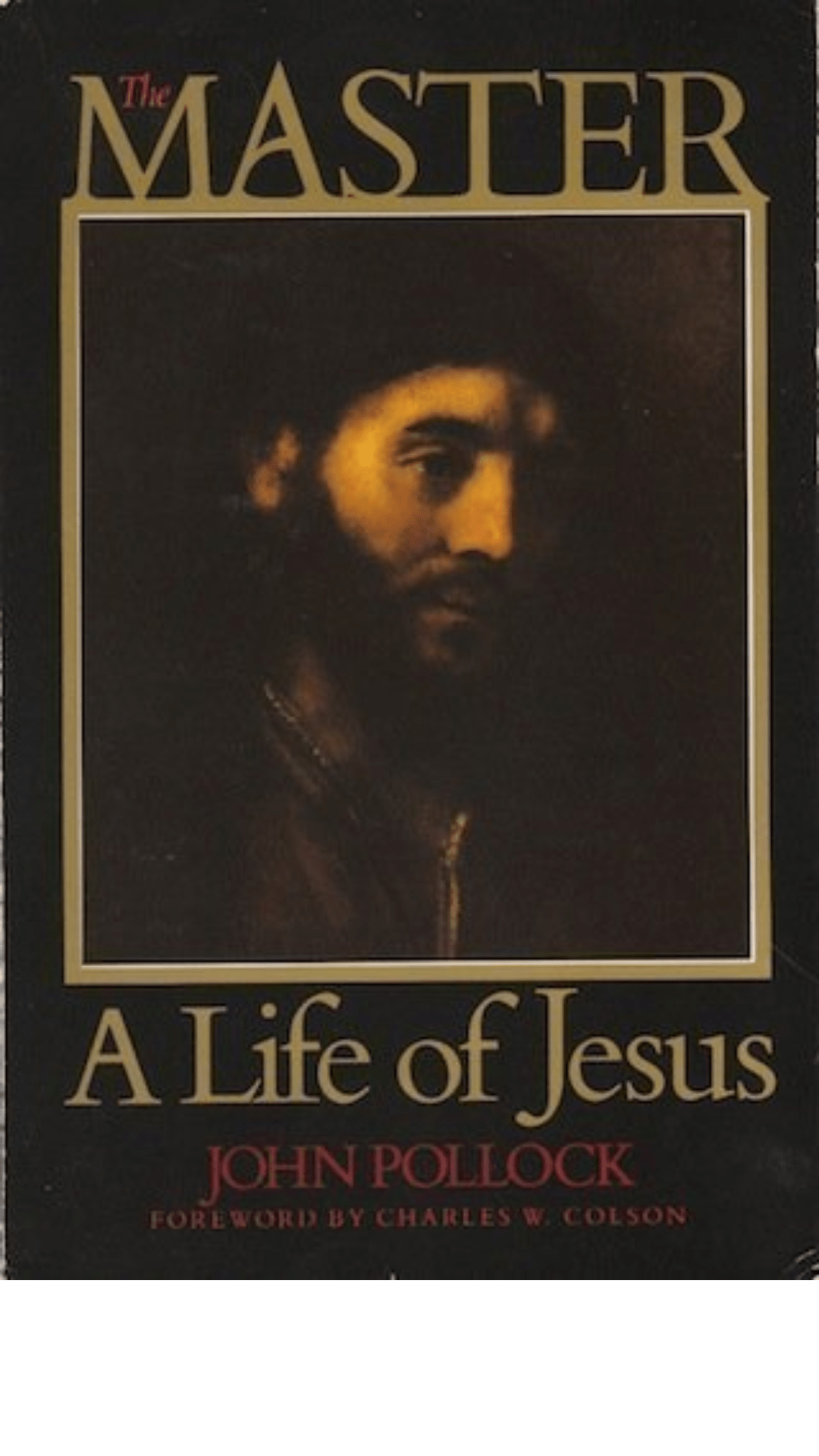 The Master: A life of Jesus