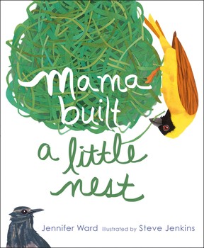 Mama Built a Little Nest book By Jennifer Ward