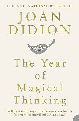 The Year of Magical Thinking book by Joan Didion