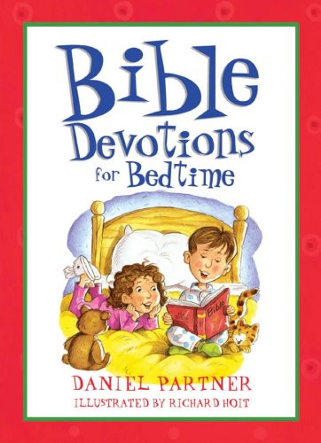 Bible Devotions for Bedtime (Bedtime Bible Stories) book by Daniel Partner