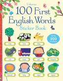 100 First English Words Sticker Book book by Felicity Brooks