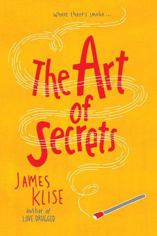 The Art of Secrets book by James Klise