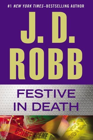 In Death #39: Festive in Death book by J. D. Robb