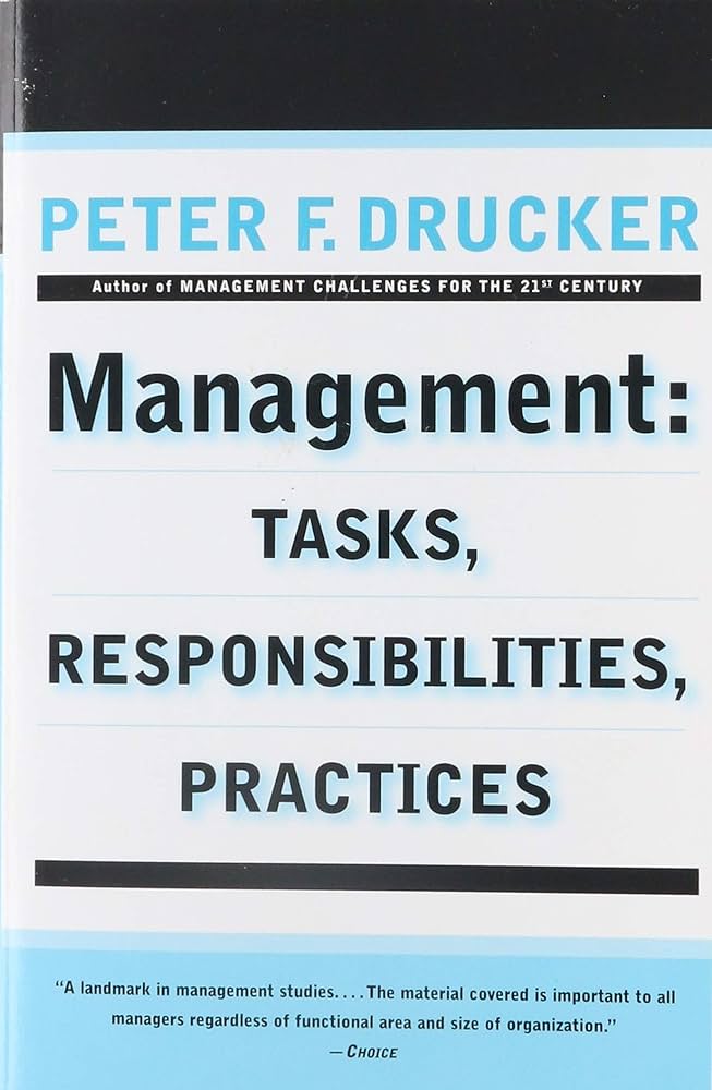 Management: Tasks, Responsibilities, Practices book by Peter F. Drucker