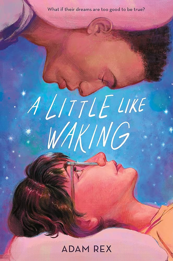 A Little Like Waking book by Adam Rex