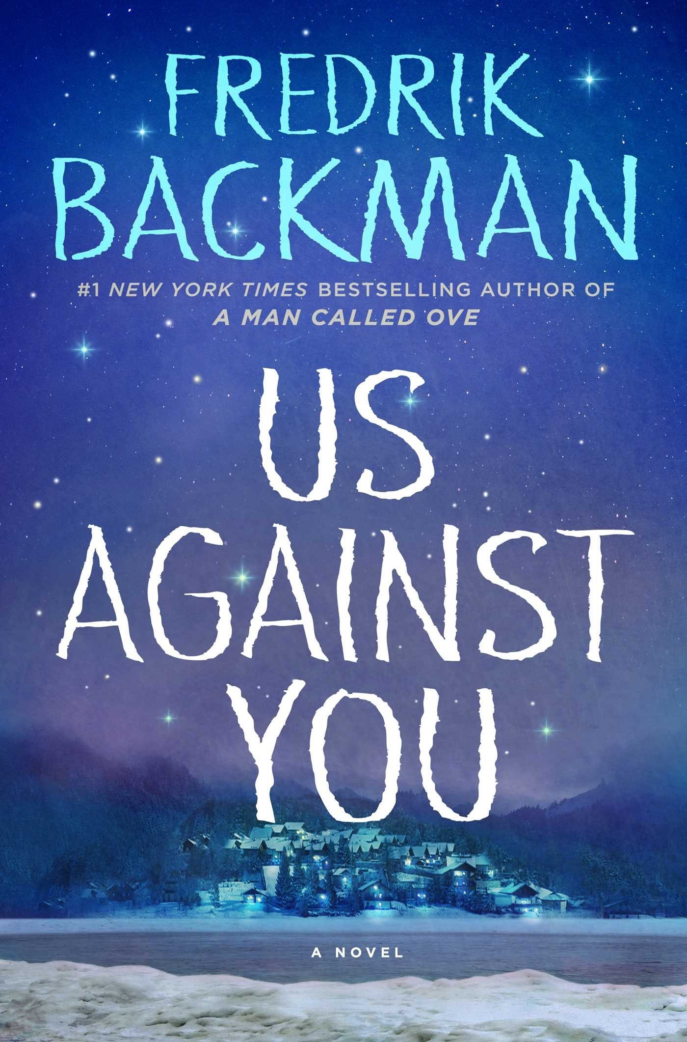 Beartown #2: Us Against You book by Fredrik Backman