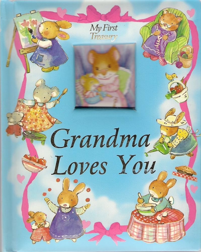 My First Treasury: Grandma Loves You (Board Book)