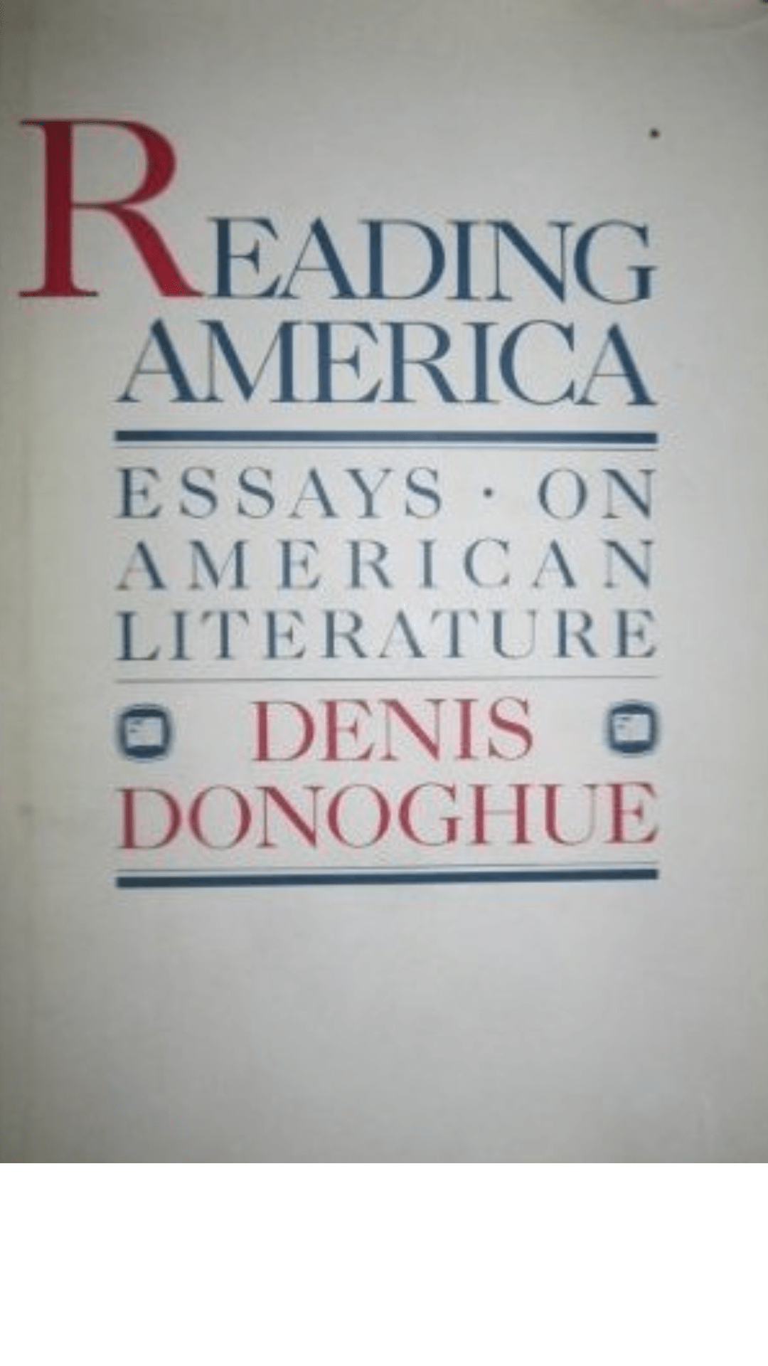 Reading America: Essays on American Literature