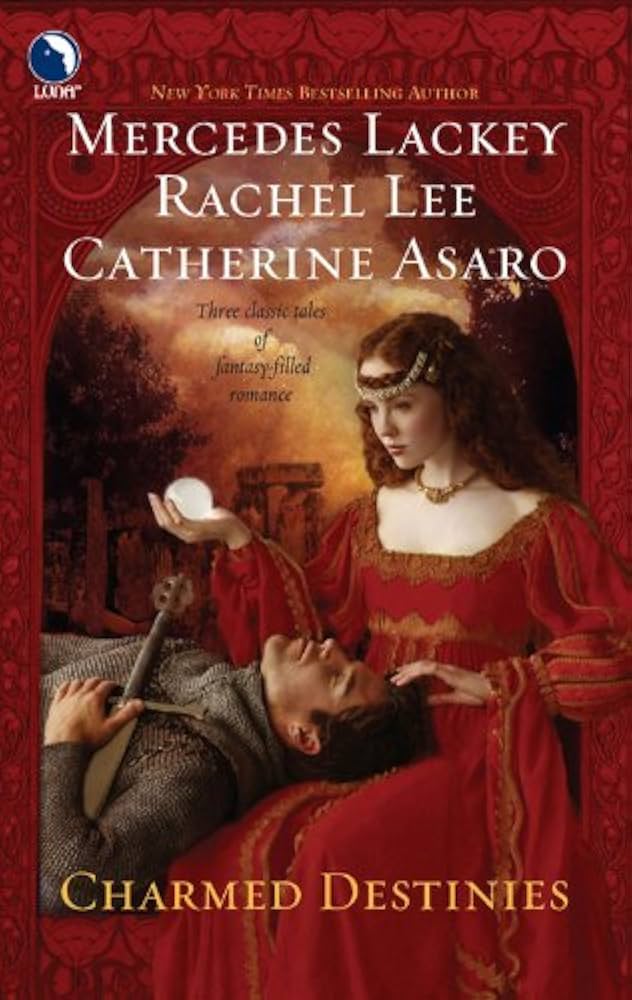 Charmed Destinies book by Mercedes Lackey