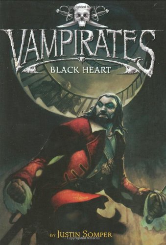 Vampirates #4 :Black Heart byJustin Somper