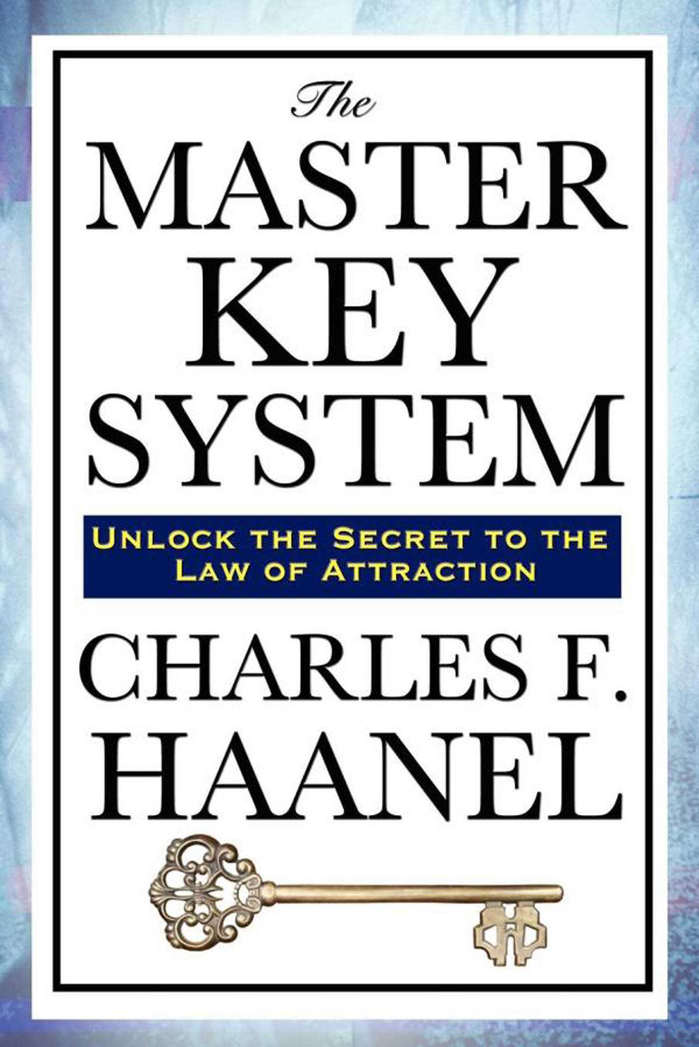 The Master Key System book by Charles F. Haanel