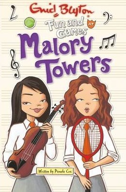 Malory Towers #10: Fun and Games at Malory Towers
