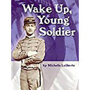 Wake Up, Young Soldier Book By Michelle Laliberte