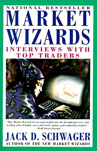 Market Wizards: Interviews with Top Traders book by Jack D. Schwager