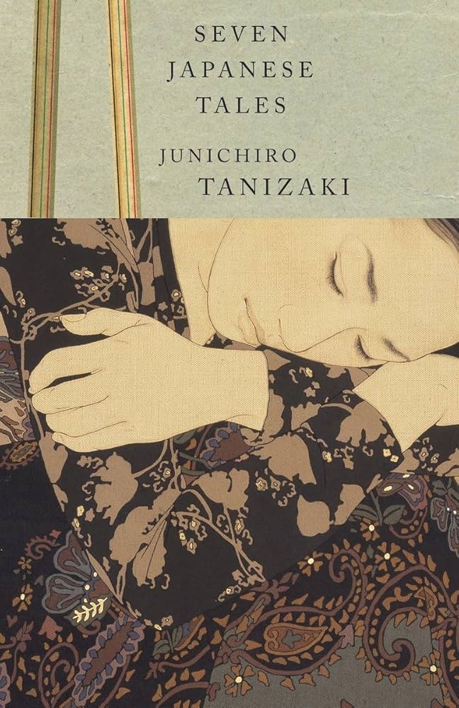 Seven Japanese Tales book by  Junichiro Tanizaki