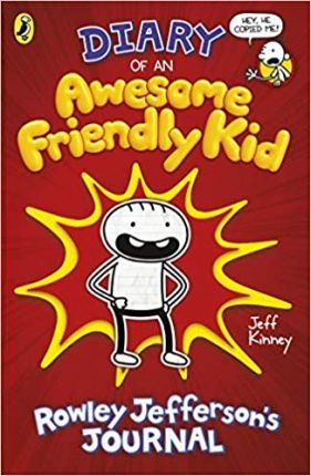 Diary of an Awesome Friendly Kid #1 : Rowley Jefferson's Journal