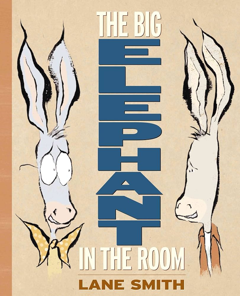 The Big Elephant in the Room book by Lane Smith