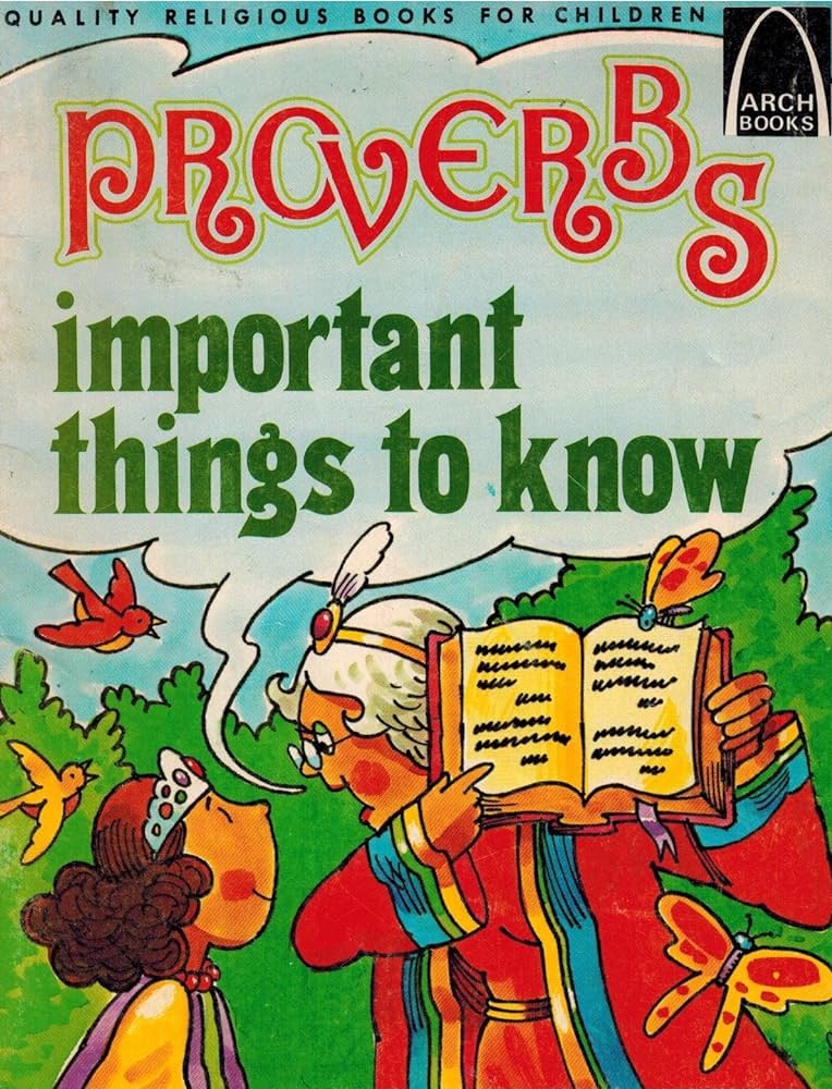 Proverbs - Important Things to Know
